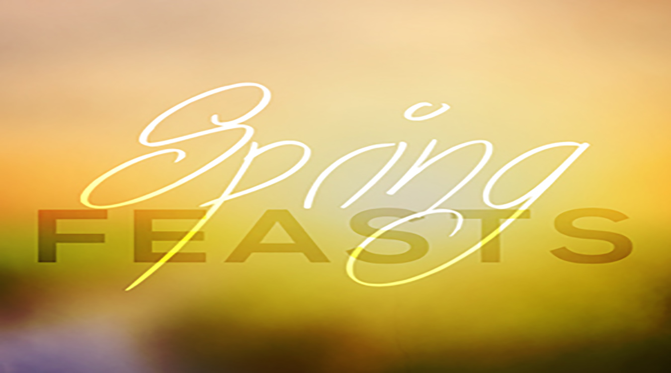 A Spring Feasts Prayer